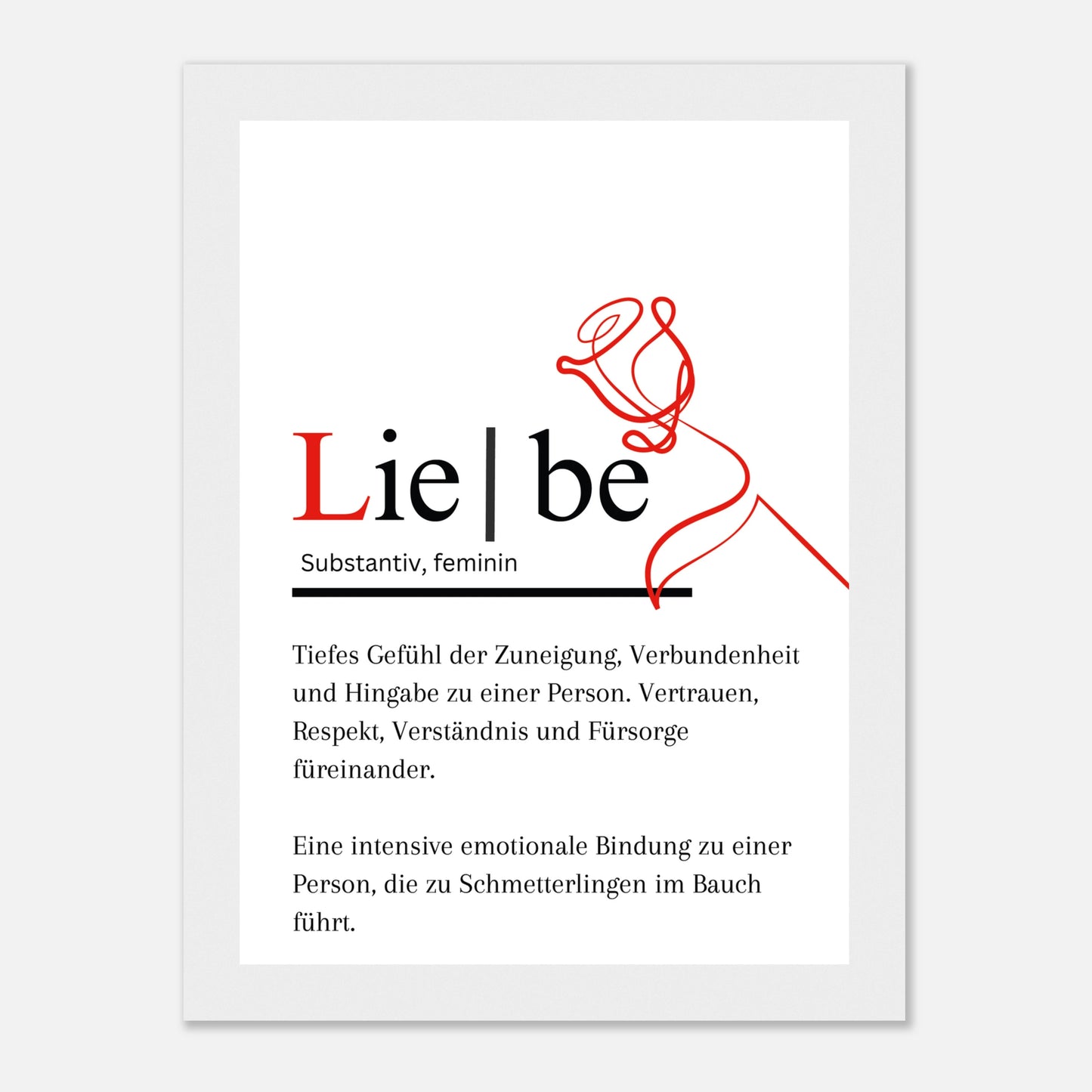 Modernes Poster mit der Definition von Liebe in schwarzer Schrift und einer gezeichneten Rose in Rot.